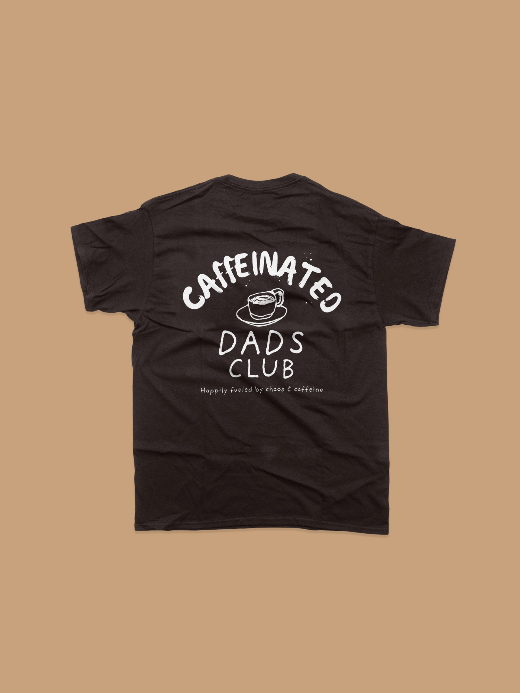 T-Shirt - Caffeinated Dads