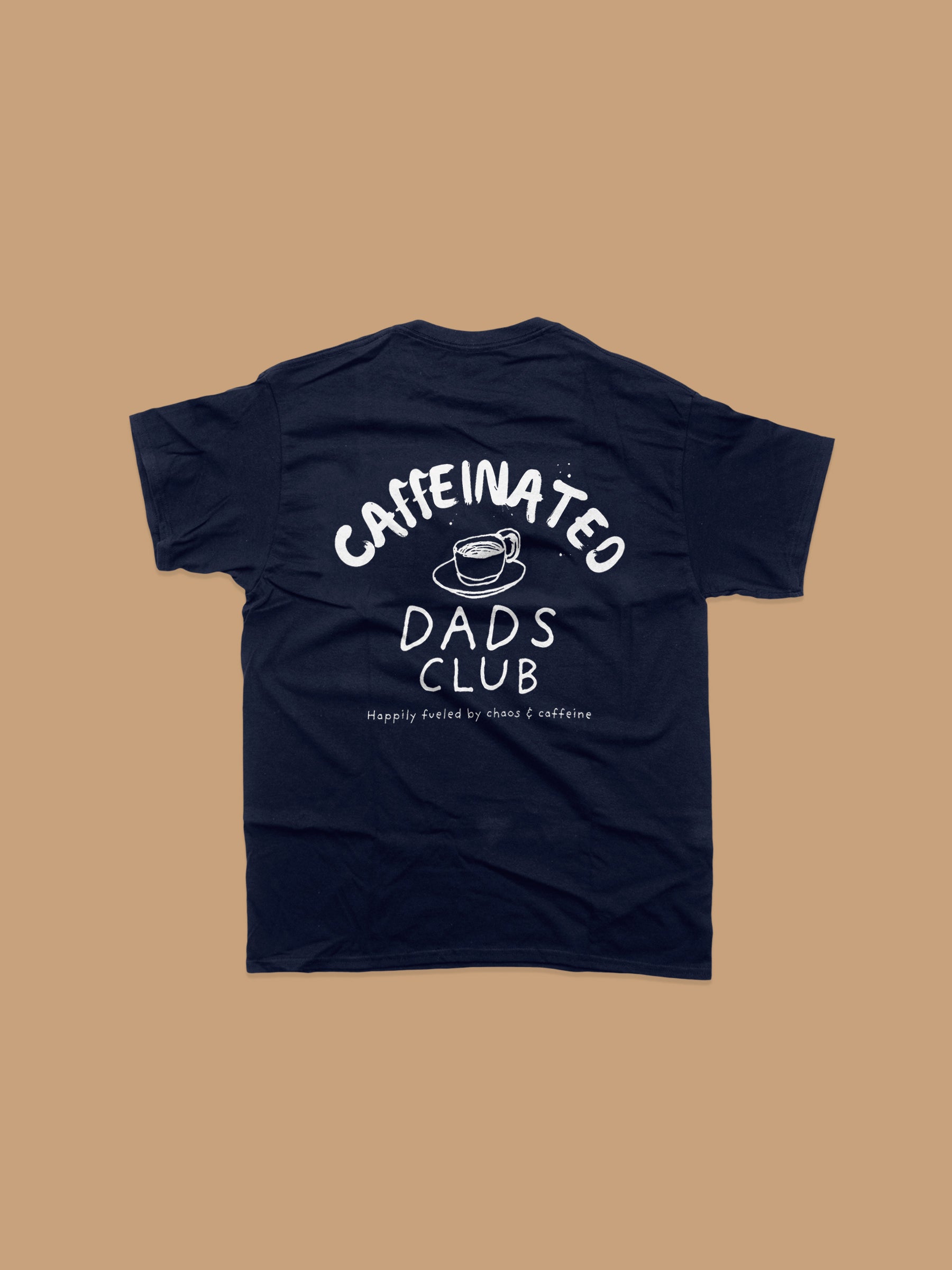 T-Shirt - Caffeinated Dads