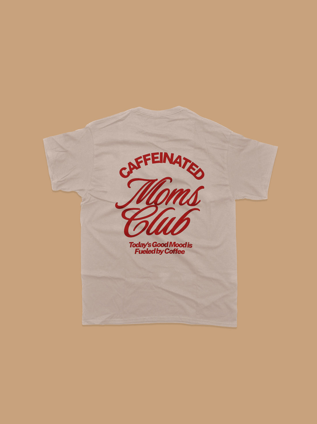 T-Shirt - Caffeinated Moms Club