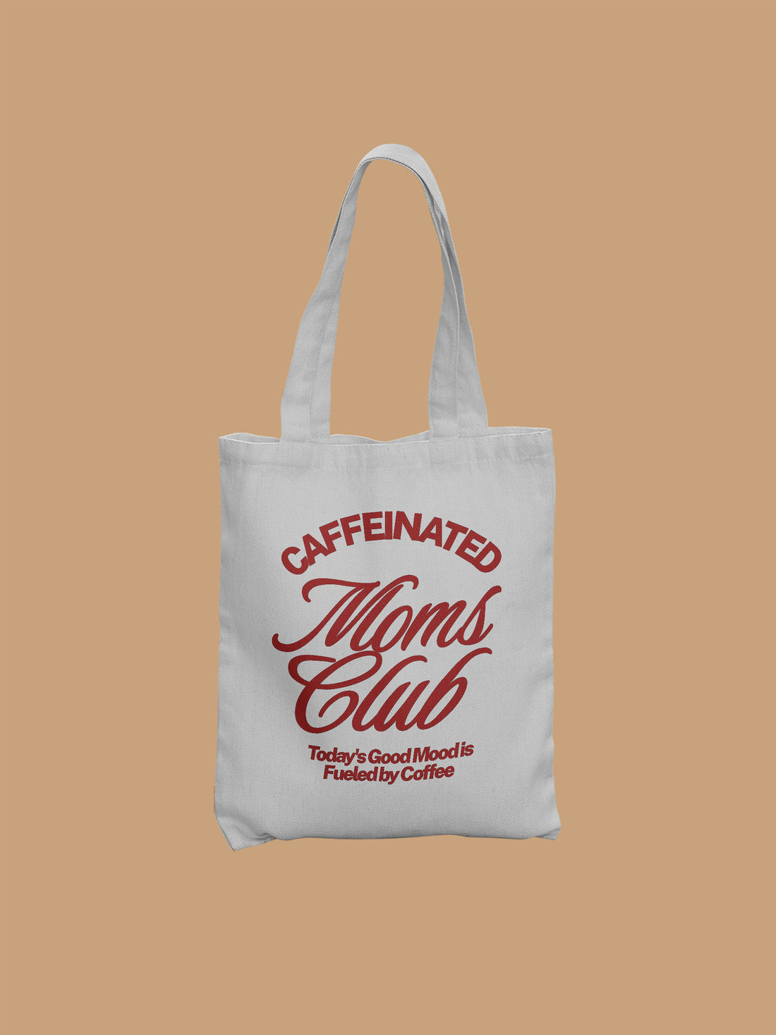 Tote Bag - Caffeinated Moms Club