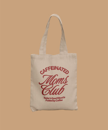 Tote Bag - Caffeinated Moms