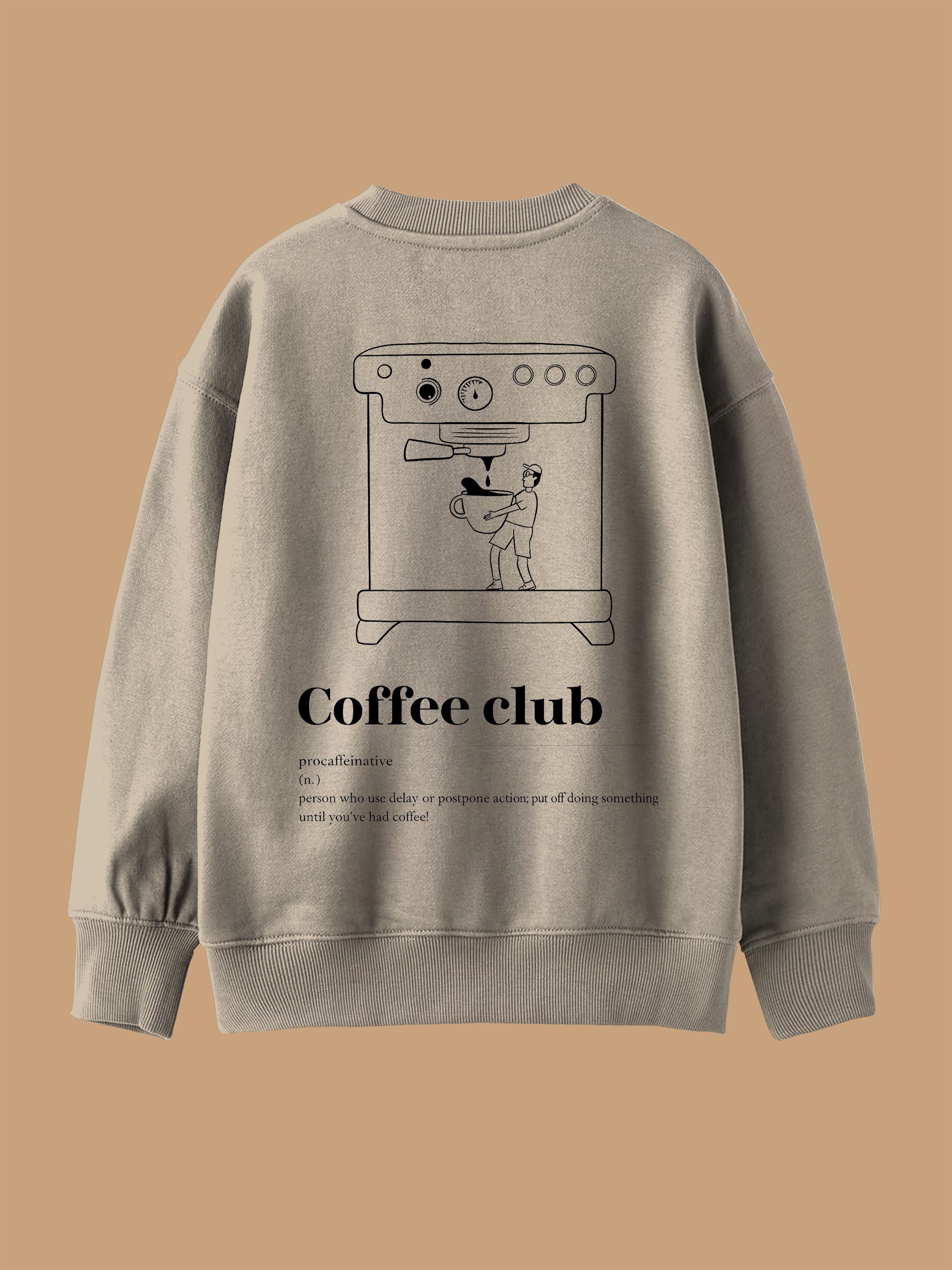 Caffeinism - Sweatshirt