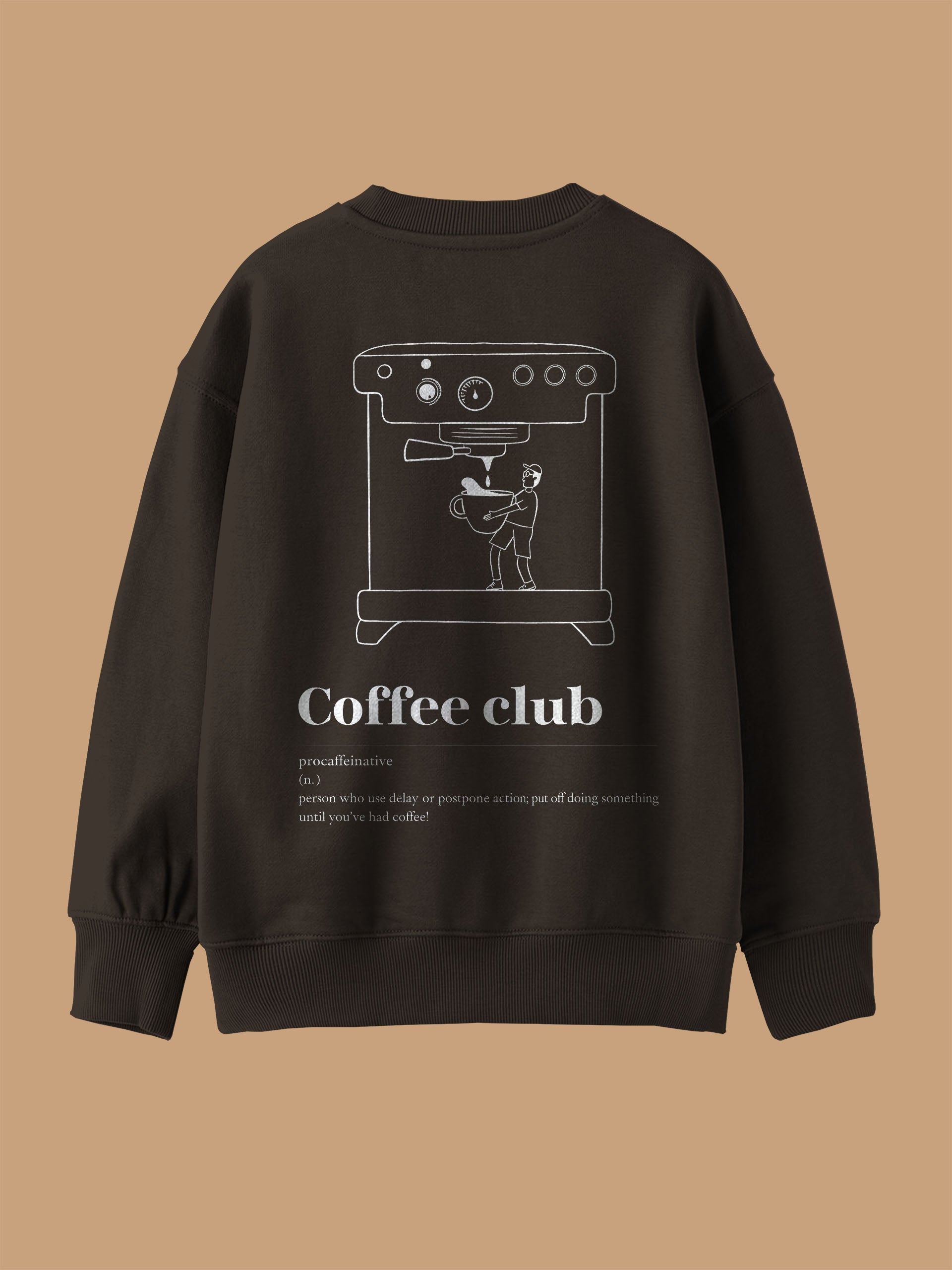 Caffeinism - Sweatshirt