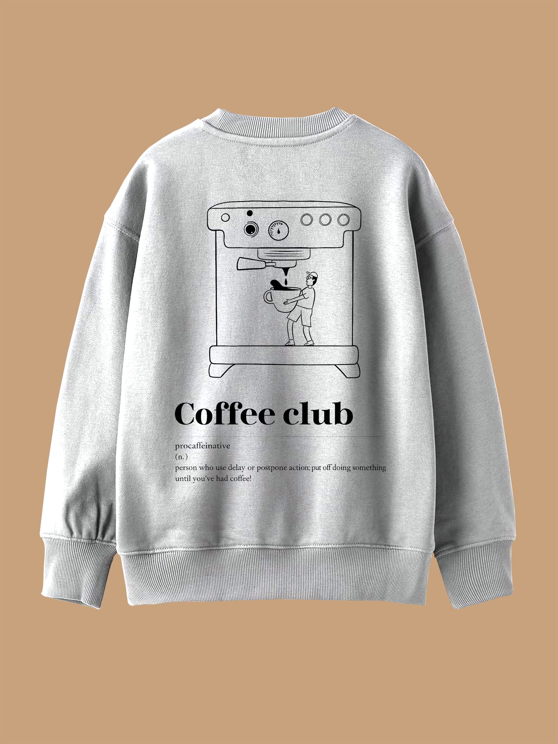 Caffeinism - Sweatshirt