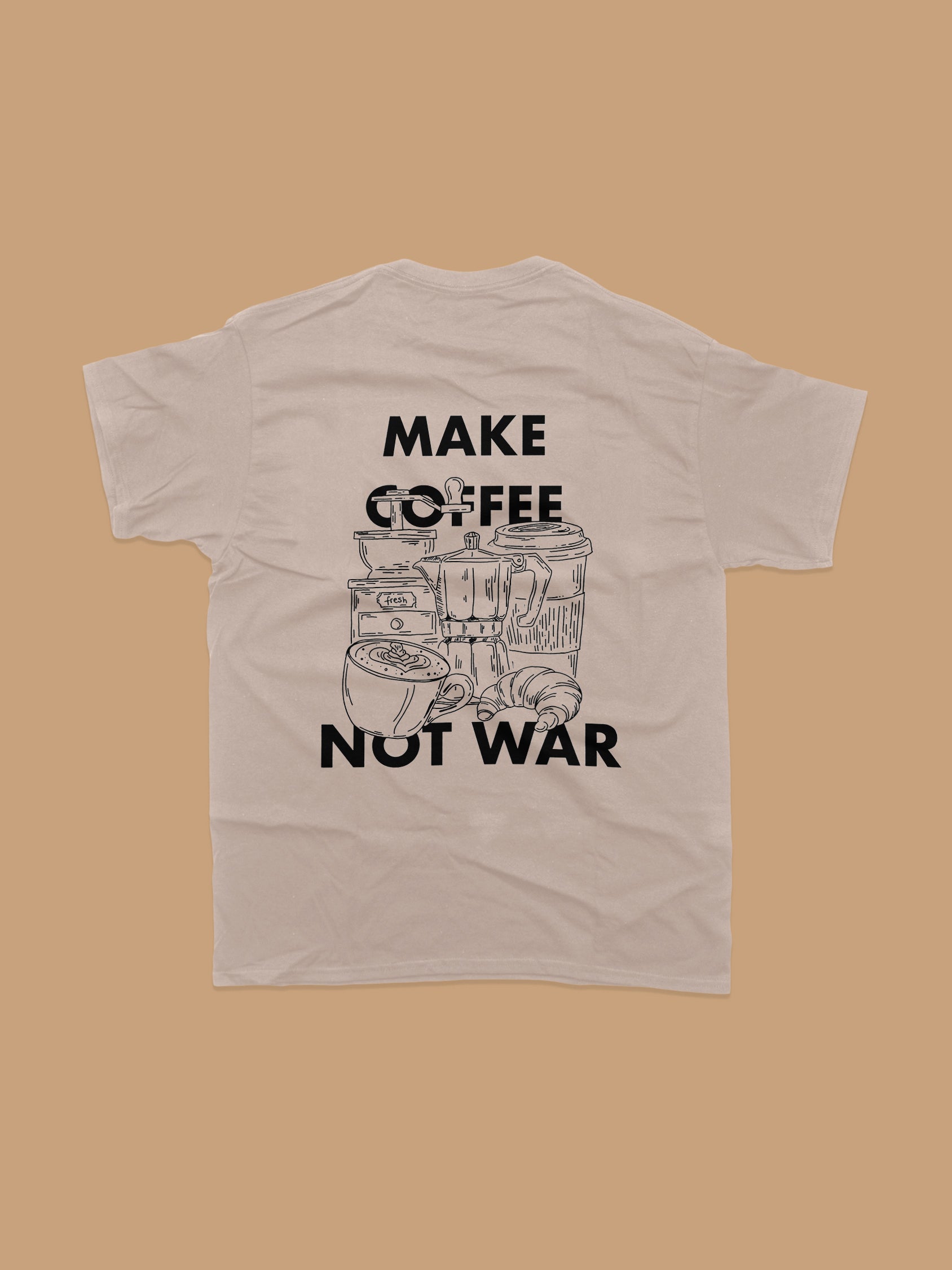 T-Shirt - Make Coffee Not War