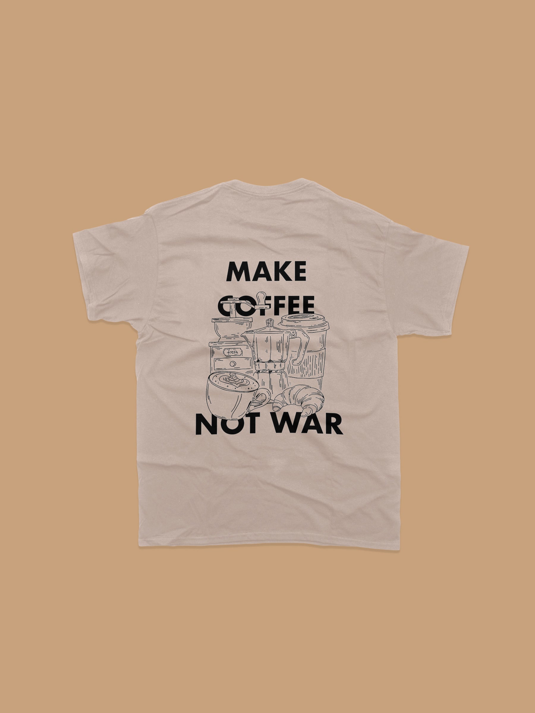 T-Shirt - Make Coffee Not War