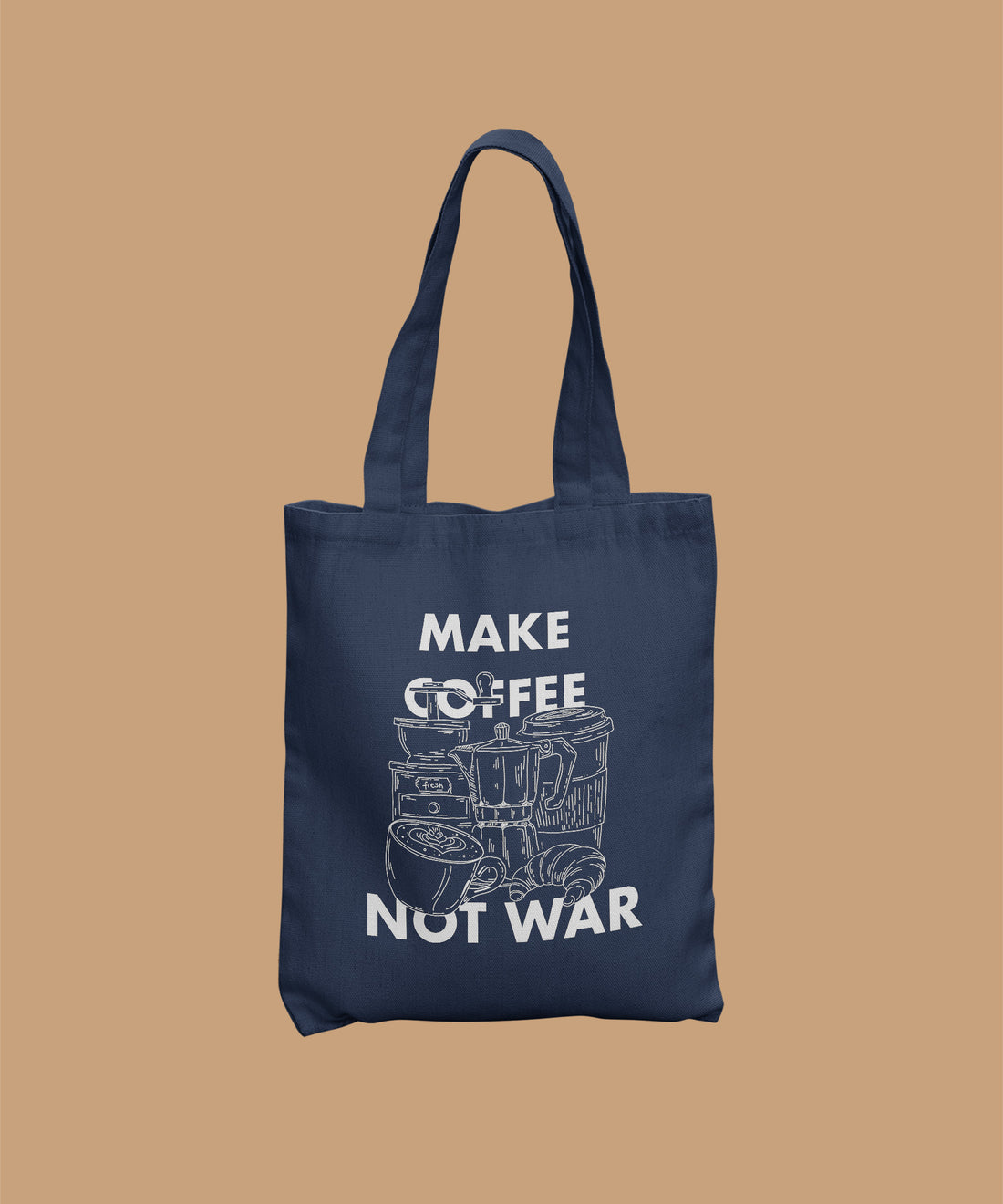Tote Bag - Make Coffee Not War